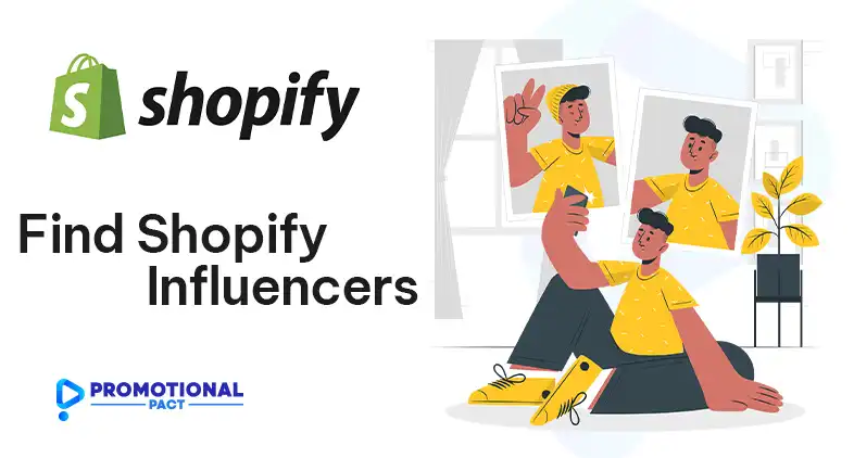 How to Find Shopify Influencers