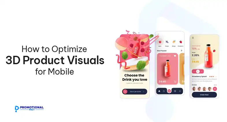 How to Optimize 3D Product Visuals for Mobile E-Commerce