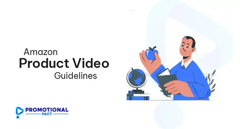 Amazon Product Video Guidelines