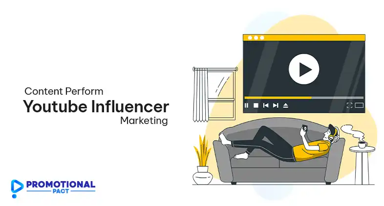 Content Perform Best in Youtube Influencer Marketing