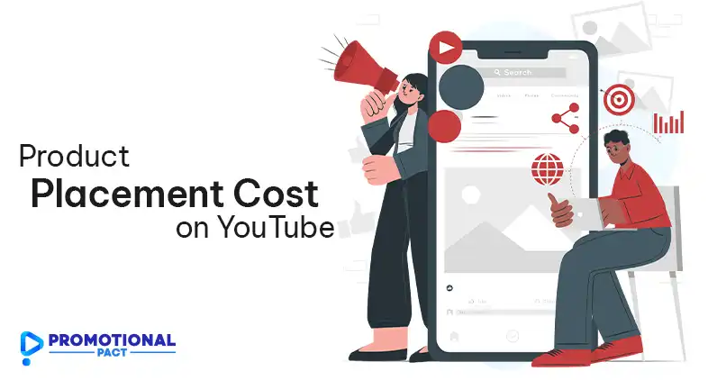 How Much Does Product Placement Cost on YouTube