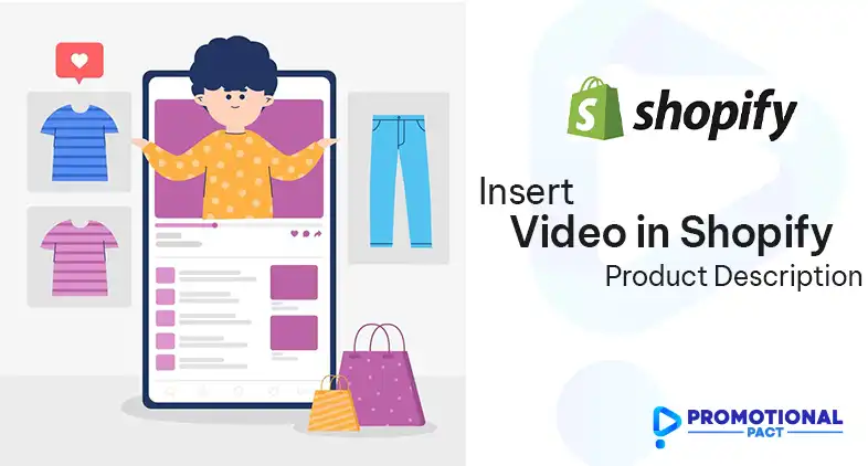 How to Insert Video in Shopify Product Description