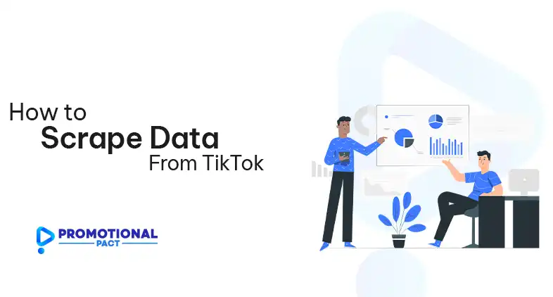 How to Scrape Data From TikTok
