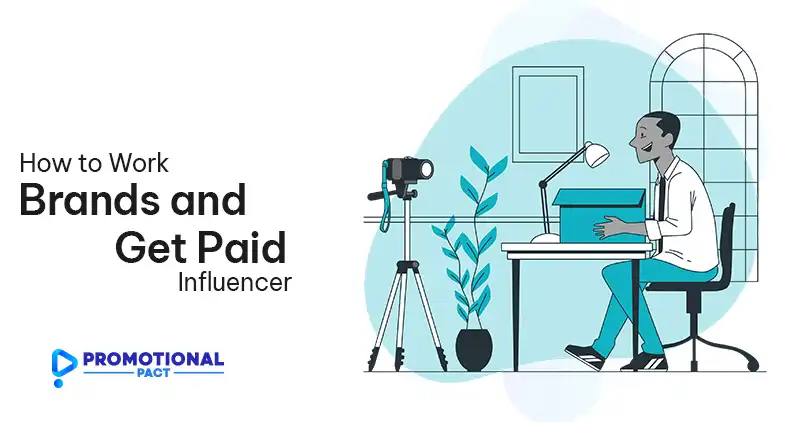 How to Work with Brands and Get Paid as an Influencer