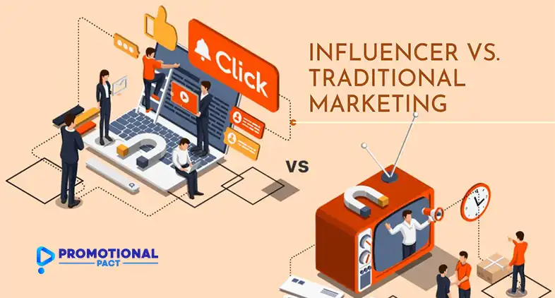 Influencer Marketing Vs Traditional Marketing