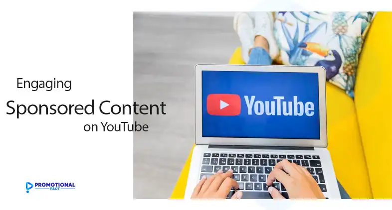 Engaging Sponsored Content on YouTube